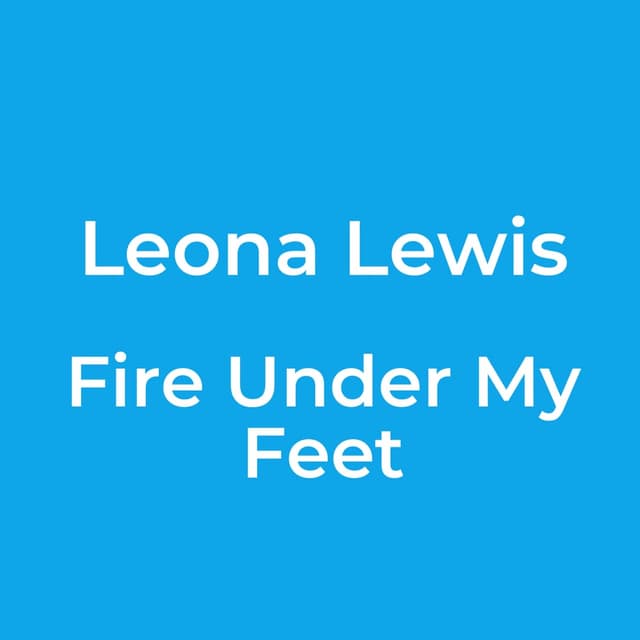 Fire Under My Feet