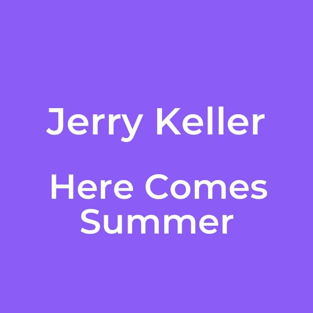 Here Comes Summer