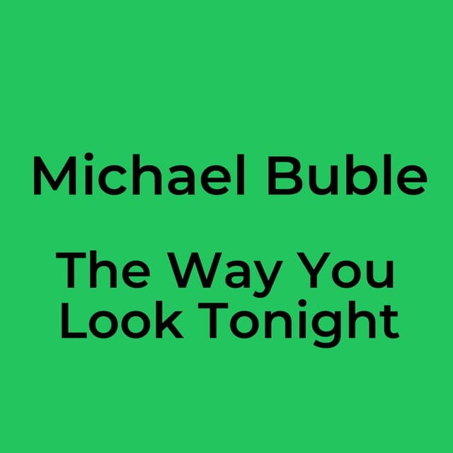 The Way You Look Tonight