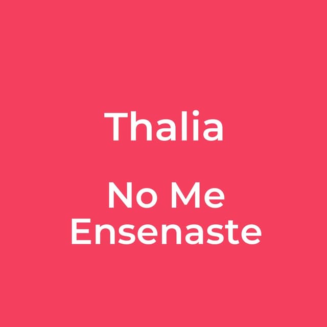 No Me Ensenaste
