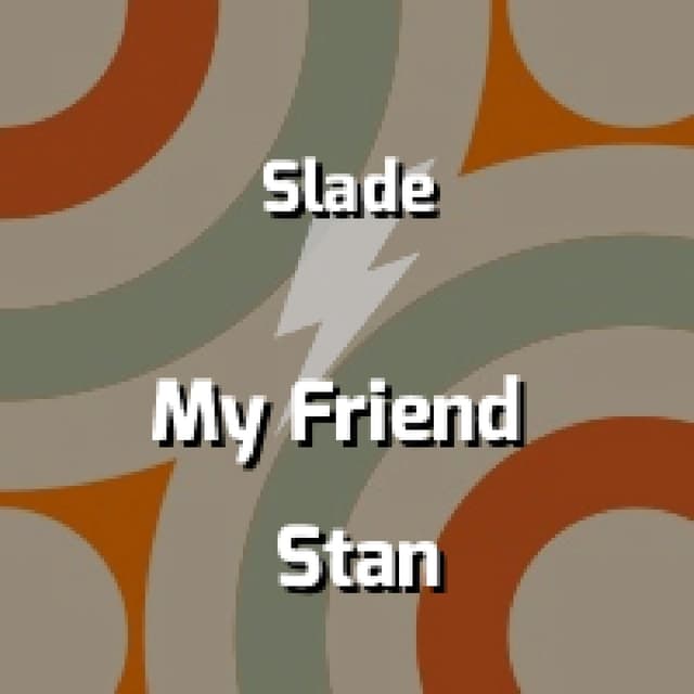 My Friend Stan