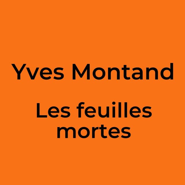 Les feuilles mortes