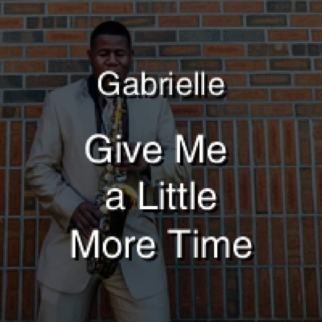 Give Me a Little More Time