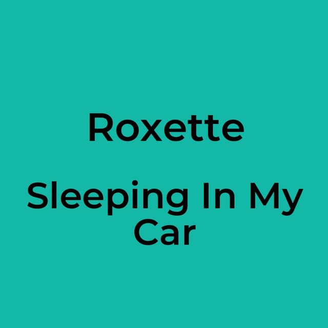 Sleeping In My Car