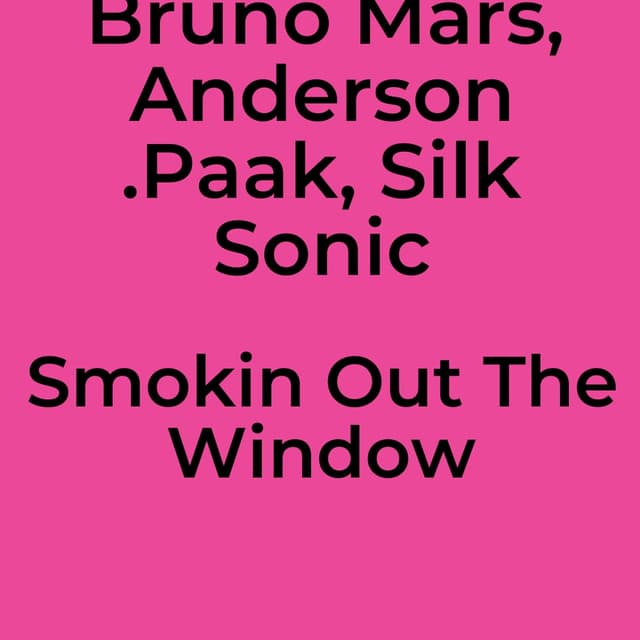 Smokin Out The Window