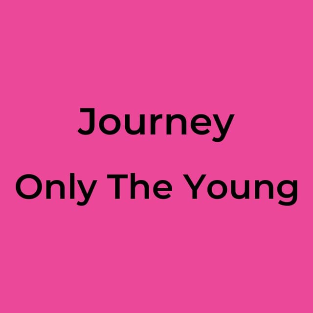 Only The Young