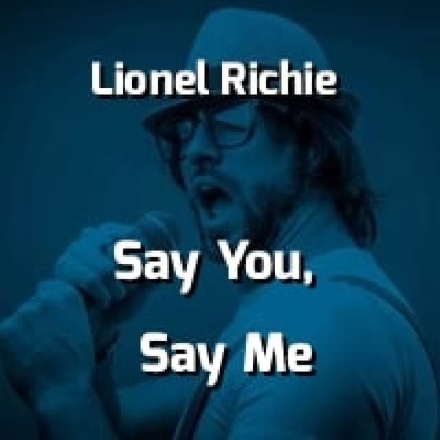 Say You, Say Me