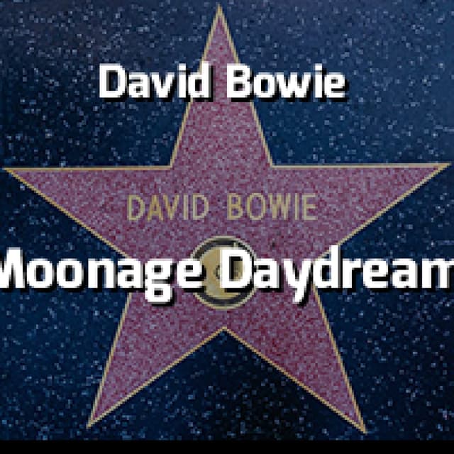 David Bowie - Moonage Daydream