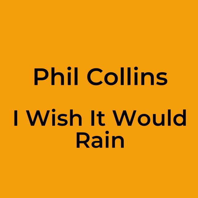 I Wish It Would Rain