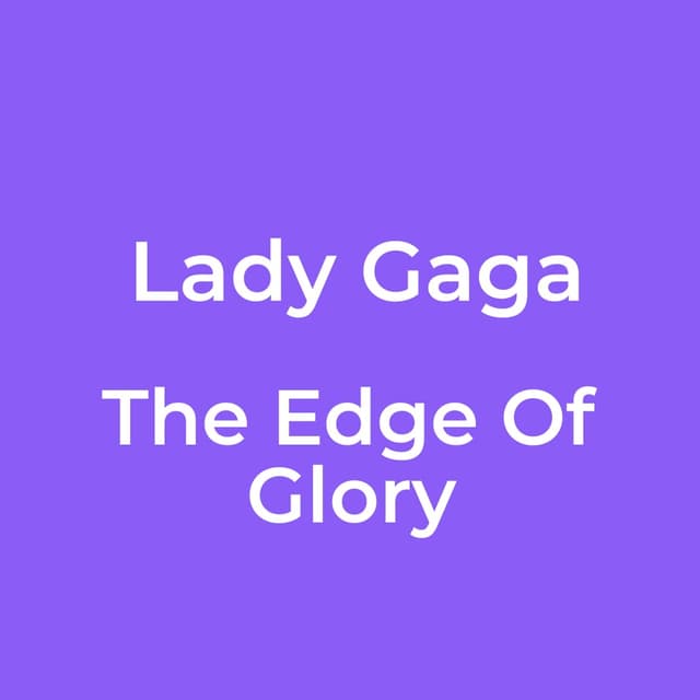 The Edge Of Glory