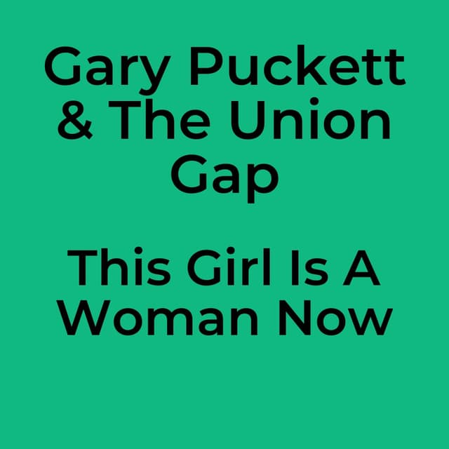 This Girl Is A Woman Now