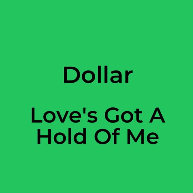 Love's Got A Hold Of Me