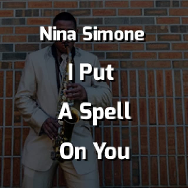 I Put A Spell On You