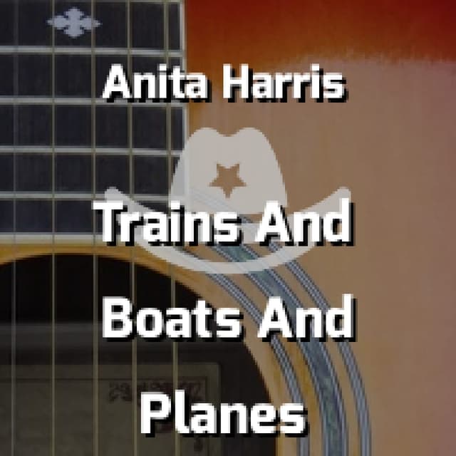 Trains And Boats And Planes