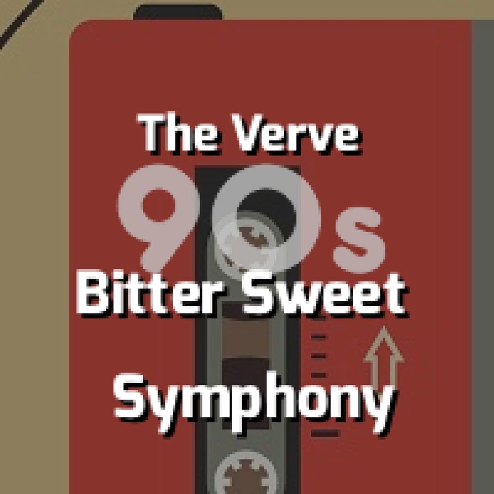 The Verve - Bitter Sweet Symphony
