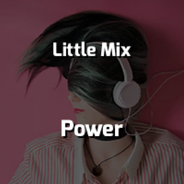 Little Mix - Power