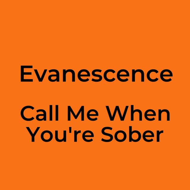 Call Me When You're Sober