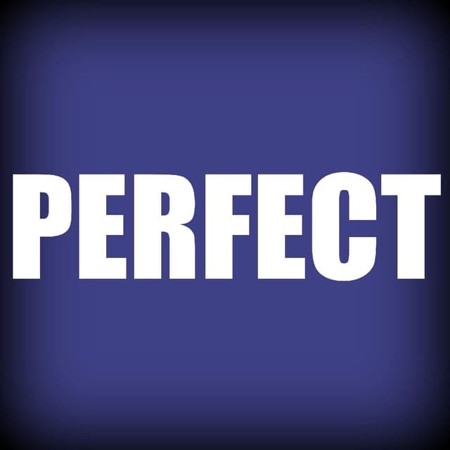 Perfect