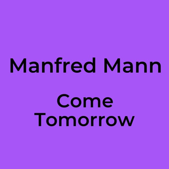 Come Tomorrow