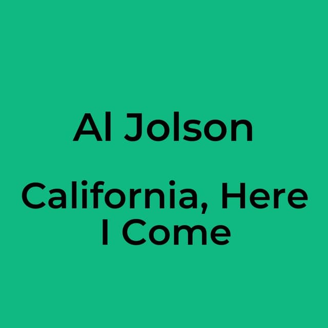 California, Here I Come