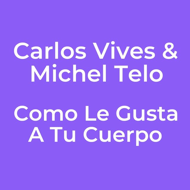 Como Le Gusta A Tu Cuerpo