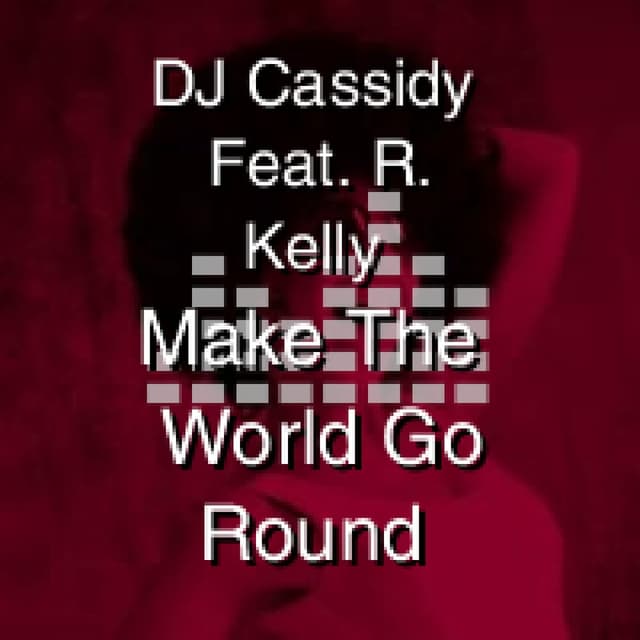 Make The World Go Round