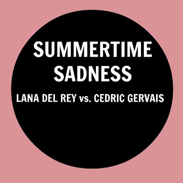 Summertime Sadness