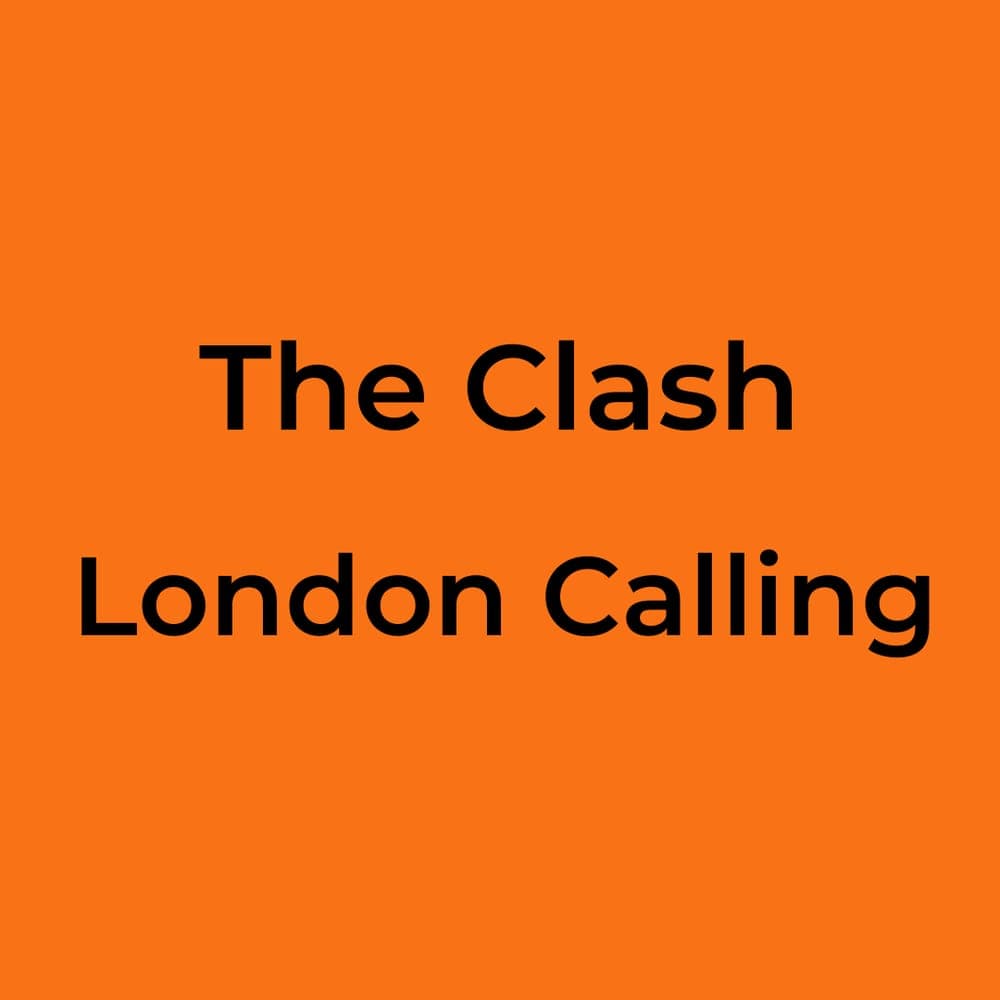 The Clash - London Calling