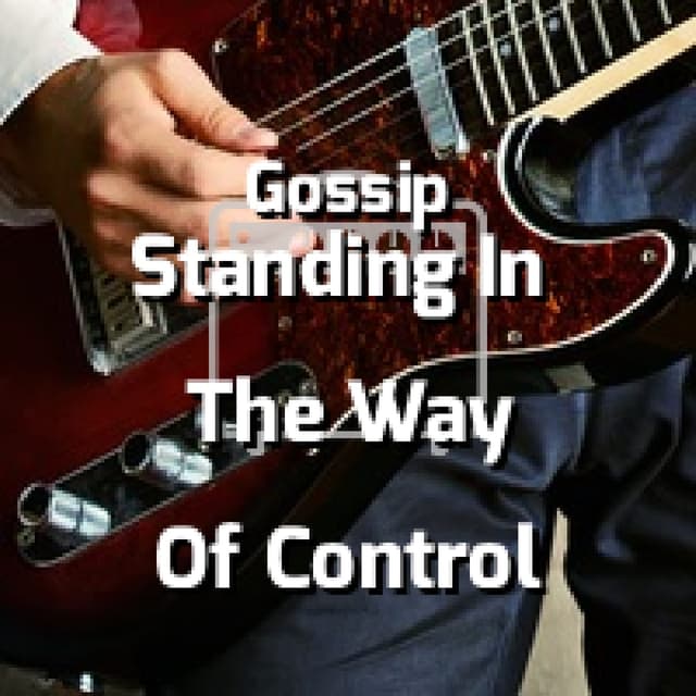 Standing In The Way Of Control