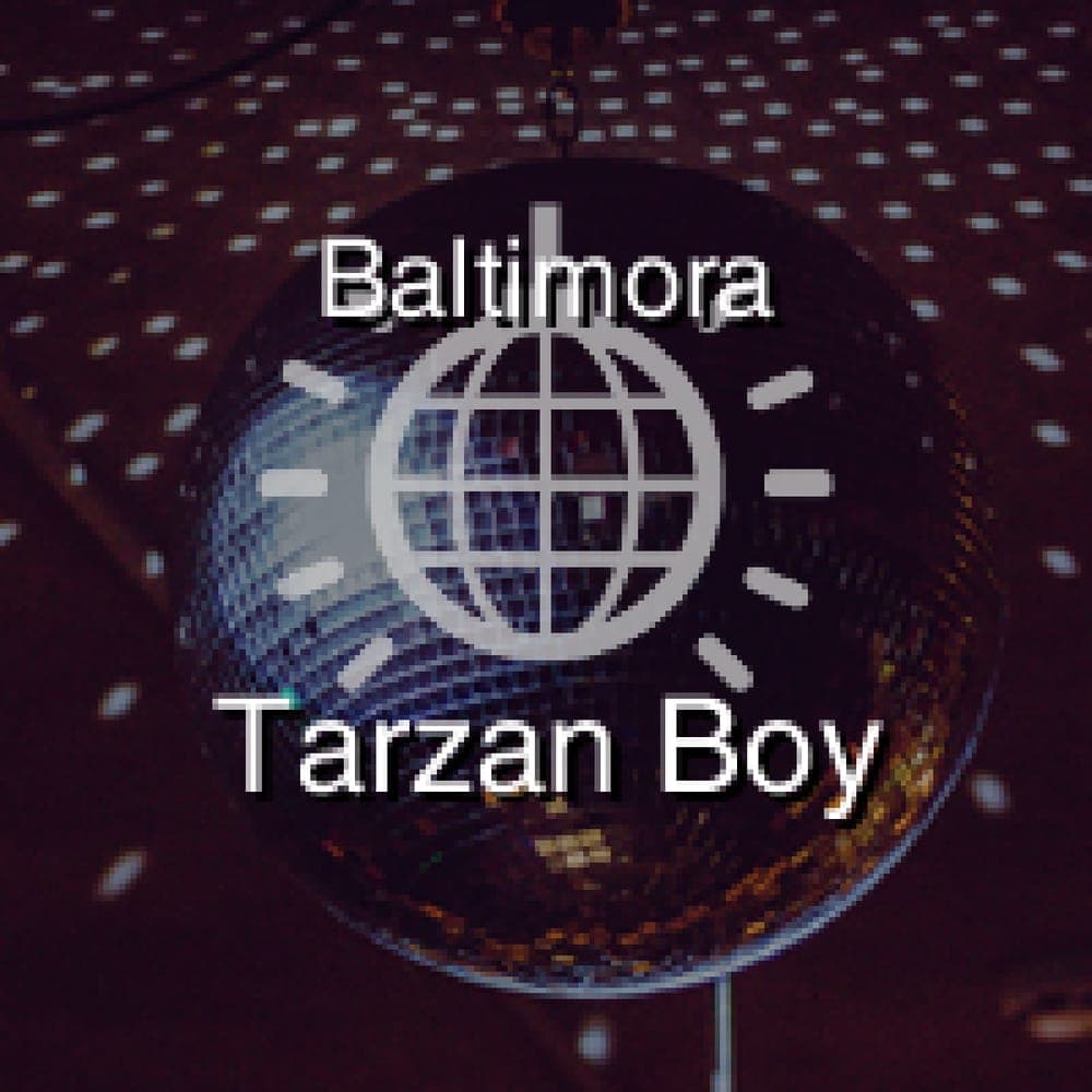 Baltimora - Tarzan Boy