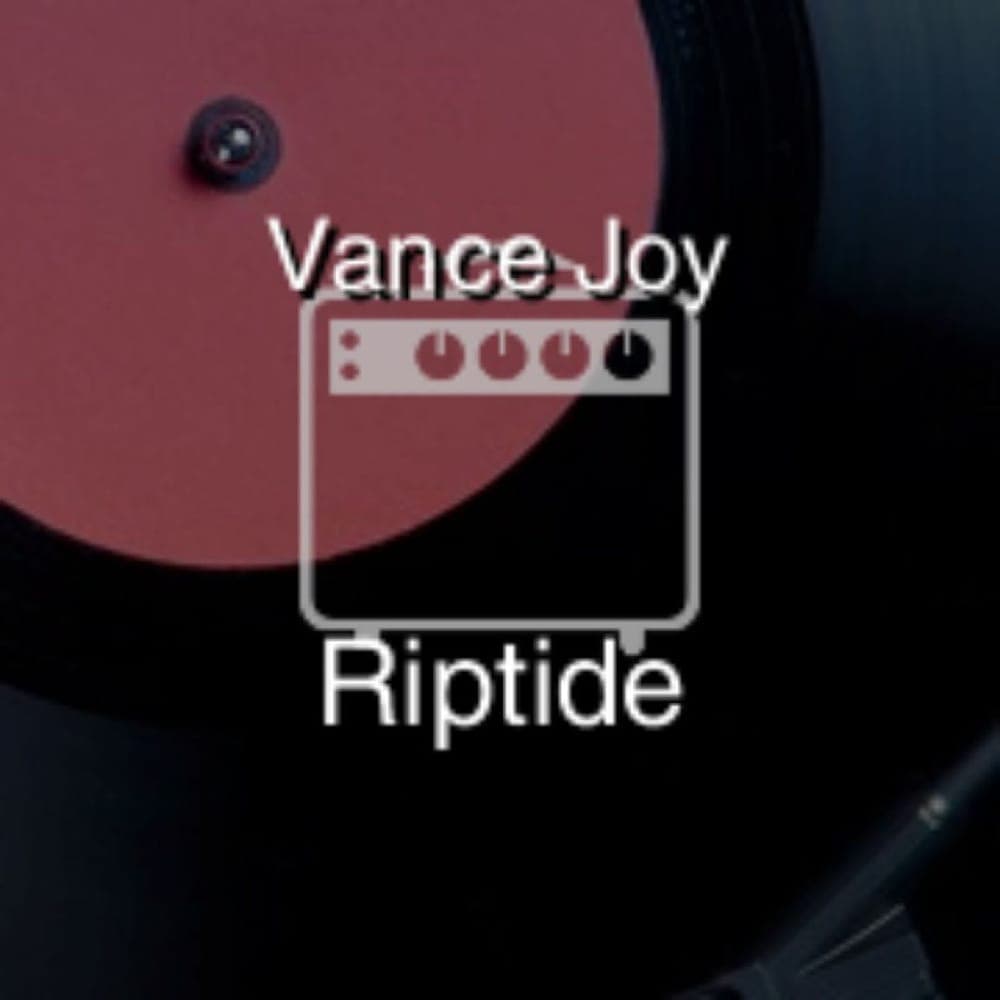Vance Joy - Riptide