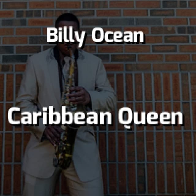 Caribbean Queen (No More Love On the Run)