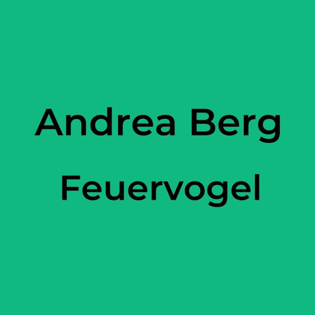 Andrea Berg - Feuervogel