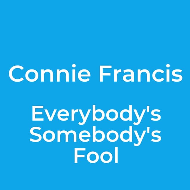 Everybody's Somebody's Fool