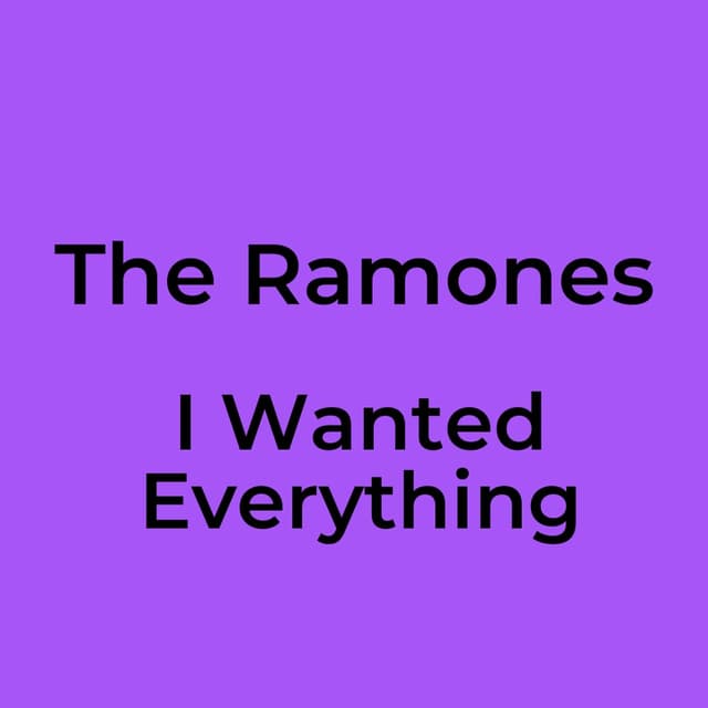 I Wanted Everything