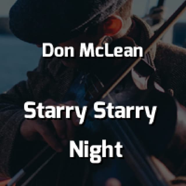 Vincent (Starry Starry Night)