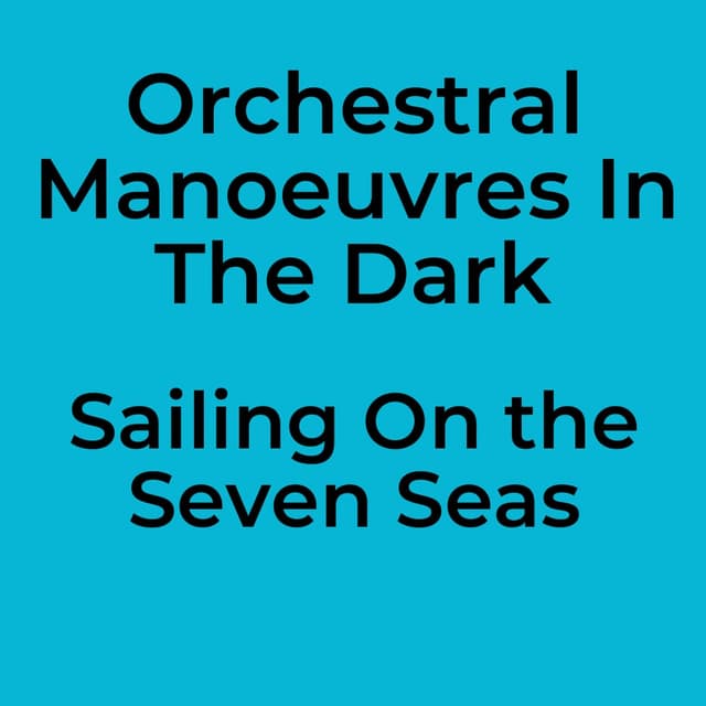 Sailing On the Seven Seas