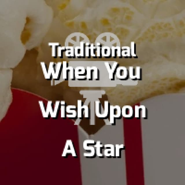 When You Wish Upon A Star