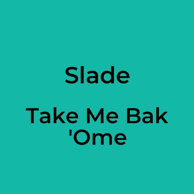 Take Me Bak 'Ome