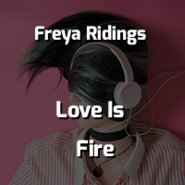 Love Is Fire