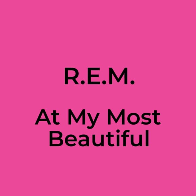 At My Most Beautiful