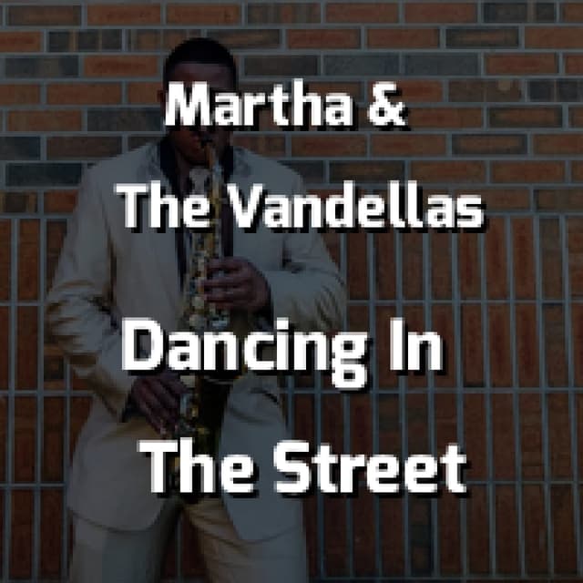 Dancing In The Street