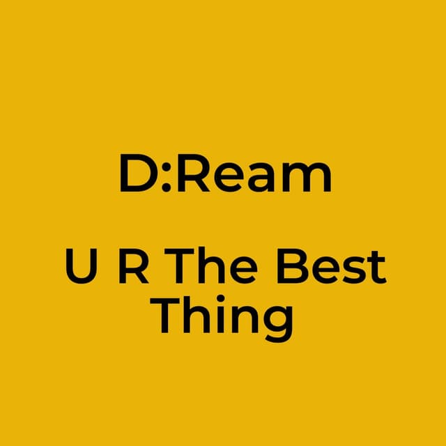 U R The Best Thing
