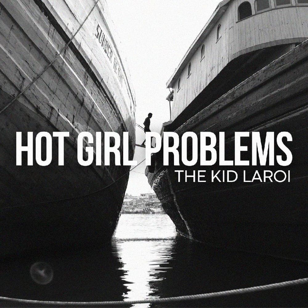 The Kid Laroi - Hot Girl Problems