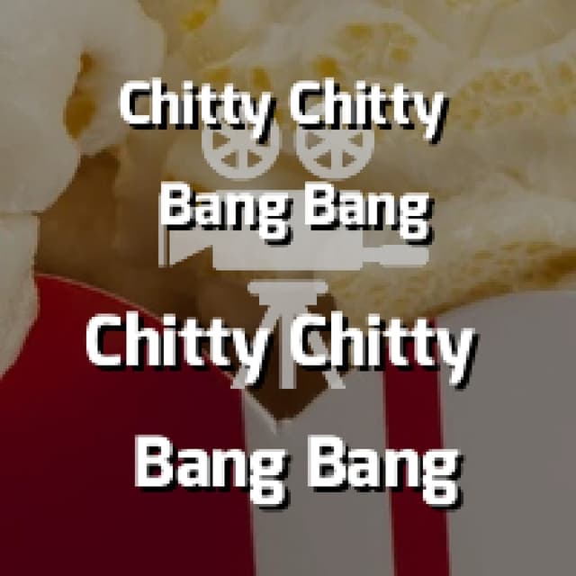 Chitty Chitty Bang Bang