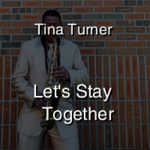 Let's Stay Together