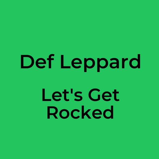Let's Get Rocked