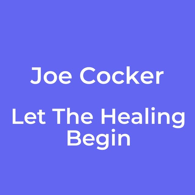 Let The Healing Begin