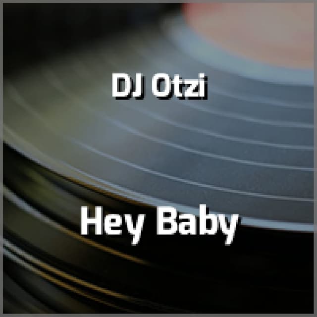 Hey Baby