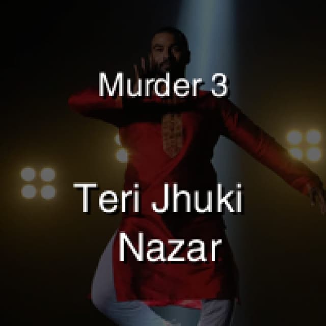 Teri Jhuki Nazar